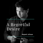 A Regretful Desire