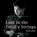 Lost in the Devil’s Strings
