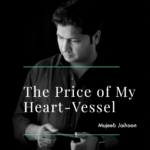 The Price of My Heart-Vessel