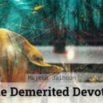 The Demerited Devotee