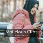 Malicious Clips