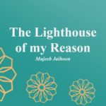 My Reason’s Lighthouse