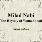 Milad Nabi: The Heyday of Womanhood