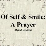 Of Self & Smile: A Prayer